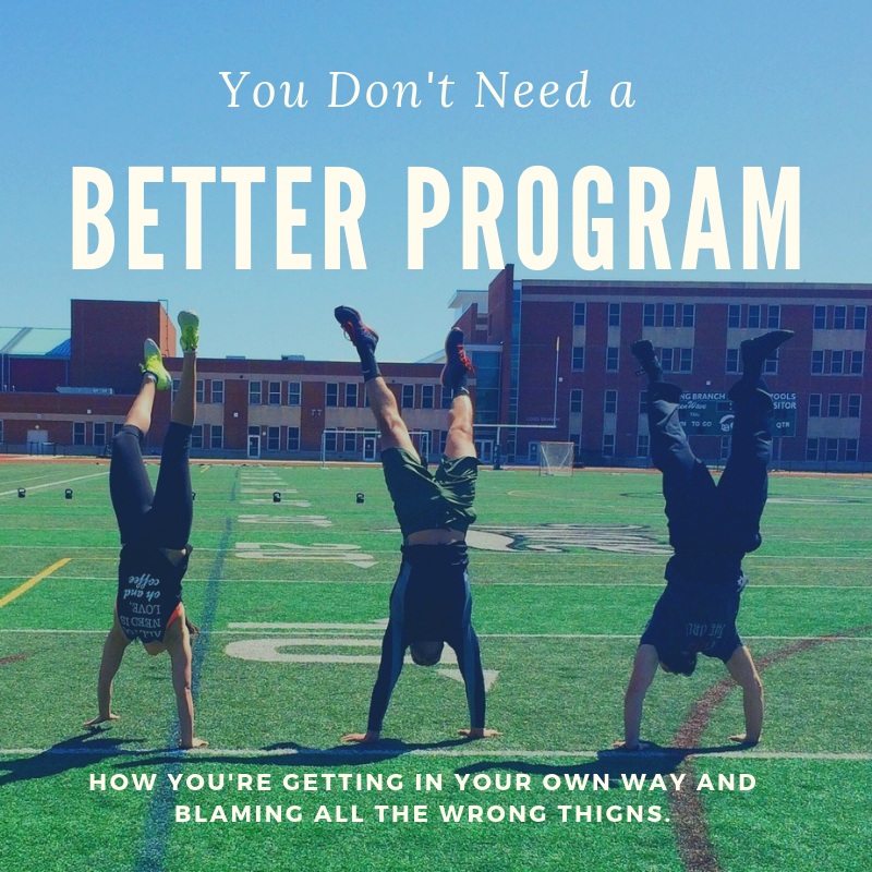 You Don't Need a Better Program